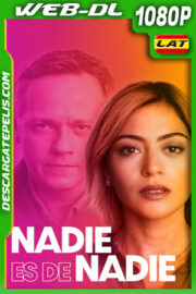 Nadie es nadie (2023) 1080p WEB-DL Latino