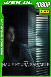 Nadie podrá salvarte (2023) 1080p WEB-DL Latino