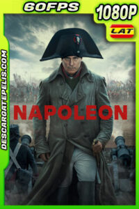 Napoleón (2023) 1080p 60FPS WEB-DL Latino