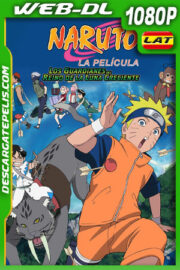 Naruto 3: Los guardianes del Reino de la Luna Creciente (2006) 1080p WEB-DL Latino