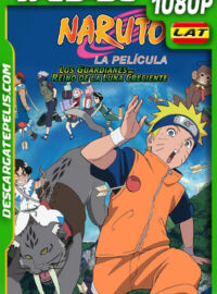 Naruto 3: Los guardianes del Reino de la Luna Creciente (2006) 1080p WEB-DL Latino