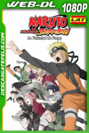 Naruto Shippūden 3: La voluntad de fuego (2009) 1080p WEB-DL Latino