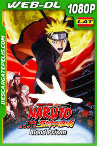 Naruto Shippūden 5: La prisión de sangre (2011) 1080p WEB-DL Latino