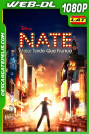 Nate: Mejor tarde que nunca (2022) 1080p WEB-DL Latino