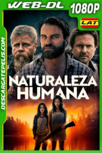 Naturaleza Humana (2022) 1080p WEB-DL Latino