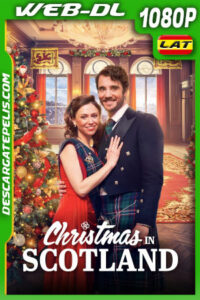 Navidad en Escocia (2023) 1080p WEB-DL Latino