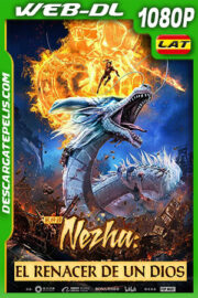 Nezha: El renacer de un dios (2021) 1080p WEB-DL Latino