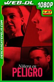 Niñera en Peligro (2020) 1080p WEB-DL Latino