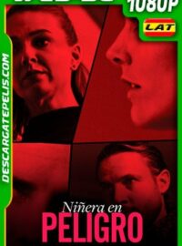 Niñera en Peligro (2020) 1080p WEB-DL Latino