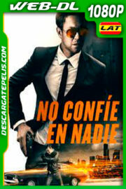 No confíes en nadie (2019) 1080p WEB-DL AMZN Latino