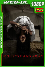 No descansarás (2022) 1080p WEB-DL Latino