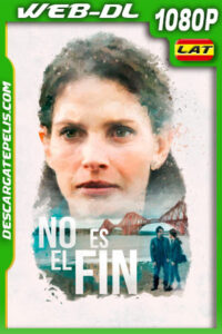 No es el fin (2022) 1080p WEB-DL Latino