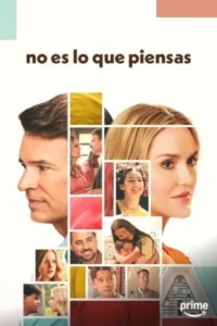 No es lo que piensas Temporada 1 Latino