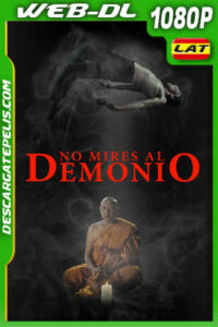 No mires al demonio (2022) 1080p WEB-DL Latino