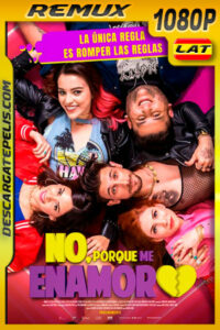 No porque me enamoro (2020) 1080p Remux Latino