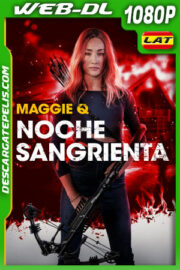 Noche sangrienta (2023) 1080p WEB-DL Latino