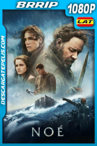 Noé (2014) 1080p BRrip Latino