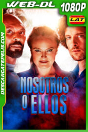 Nosotros o ellos (2022) 1080p WEB-DL Latino