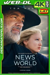 Noticias del mundo (2020) 4k WEB-DL HDR Latino
