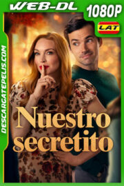 Nuestro secretito (2024) 1080p WEB-DL Latino