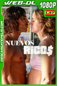 Nuevos ricos (2023) 1080p WEB-DL Latino