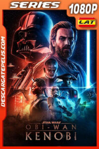 Obi-Wan Kenobi Temporada 1 (2022) 1080p WEB-DL Latino
