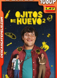Ojitos de Huevo Temporada 2 (2024) 1080p WEB-DL Latino