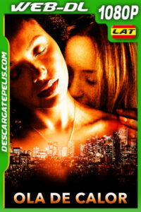 Ola de Calor (2022) 1080p WEB-DL AMZN Latino