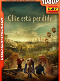 Ollie está perdido (2022) Temporada 1 1080p WEB-DL Latino