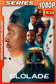 Ololade Temporada 1 (2023) 1080p WEB-DL Latino