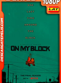 On My Block (2021) Temporada 4 1080p WEB-DL Latino