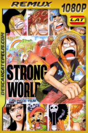 One Piece Film: Strong World (2009) 1080p Remux Latino