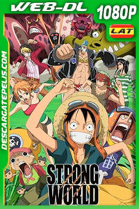 One Piece Film: Strong World (2009) 1080p WEB-DL Latino
