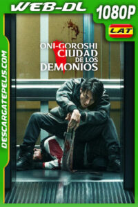 Oni-Goroshi: Ciudad de los demonios (2025) 1080p WEB-DL Latino