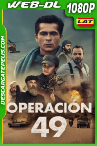 Operación 49 (2023) 1080p WEB-DL Latino