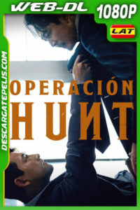Operación Hunt (2022) 1080p WEB-DL Latino