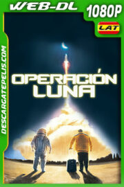 Operación Luna (2019) 1080p WEB-DL Latino
