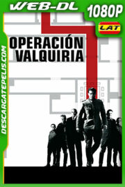 Operación Valquiria (2008) 1080p WEB-DL Latino