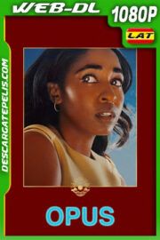 Opus (2025) 1080p WEB-DL Latino