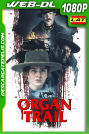 Organ Trail (2022) 1080p WEB-DL Latino