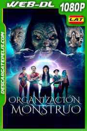 Organización Monstruo (2021) 1080p WEB-DL Latino