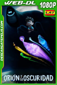 Orión y la oscuridad (2024) 1080p WEB-DL Latino