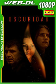Oscuridad (2022) 1080p WEB-DL Latino