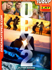 Outer Banks (2021) Temporada 2 1080p WEB-DL Latino