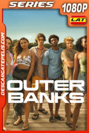 Outer Banks Temporada 4 (2024) 1080p WEB-DL Latino