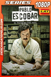 Pablo Escobar: el patrón del mal Temporada 1 (2012) 1080p WEB-DL Latino