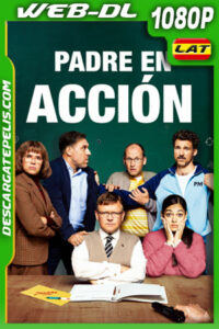 Padre en acción (2022) 1080p WEB-DL Latino
