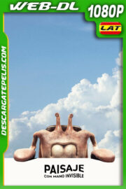 Paisaje con mano invisible (2023) 1080p WEB-DL Latino