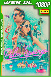 Palm Springs (2020) 1080p WEB-DL AMZN Latino