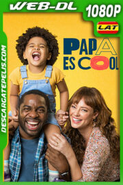 Papá es cool (2021) 1080p WEB-DL Latino
